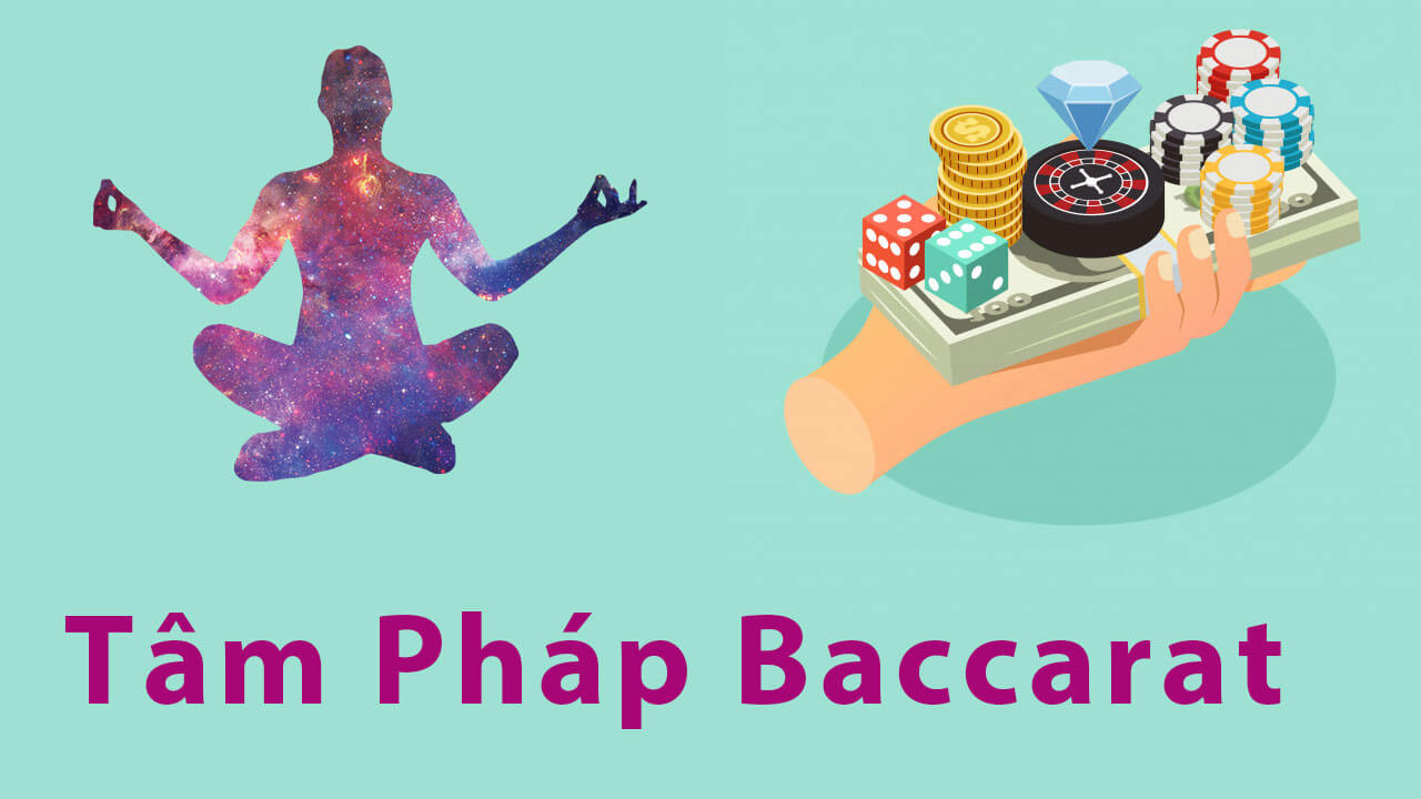 Tâm pháp Baccarat