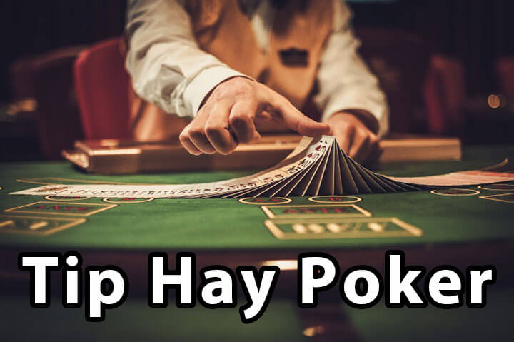 Tip hay poker