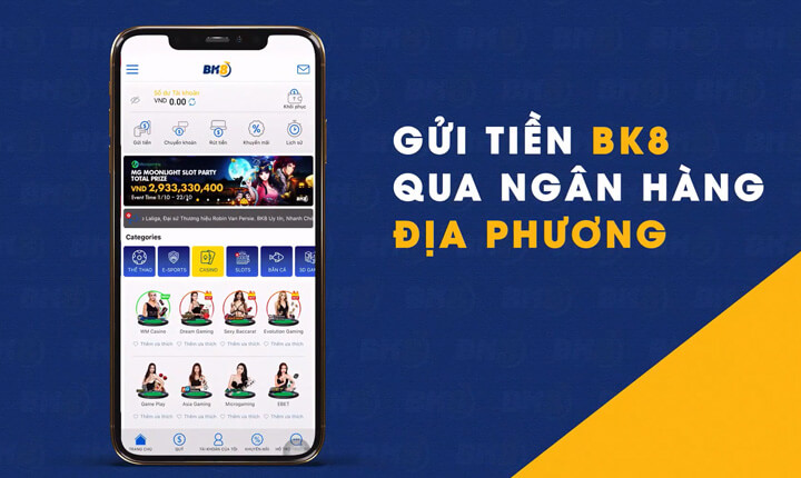 hướng dẫn gửi tiền qua BK8