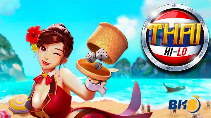 Game Thai Hi-Lo trên BK8