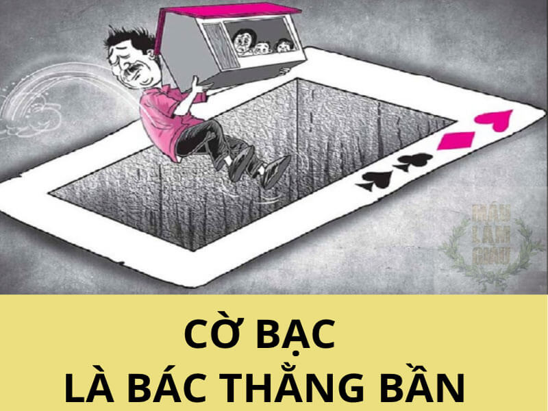 Vì sao cờ bạc luôn thua