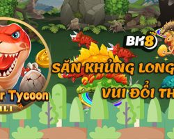 Dinosaur Tycoon | Bắn Khủng Long Bản Nâng Cấp