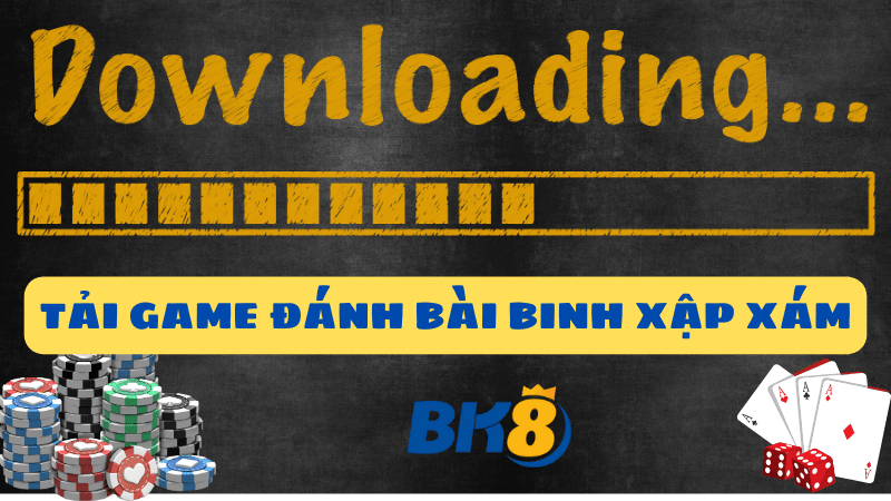 Tải game đánh bài Binh Xập Xám