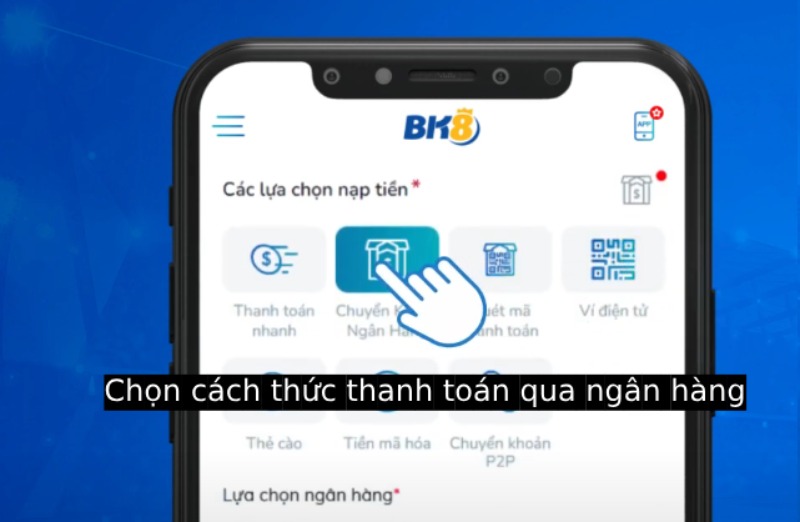 Chọn cách thức thanh toán qua ngân hàng